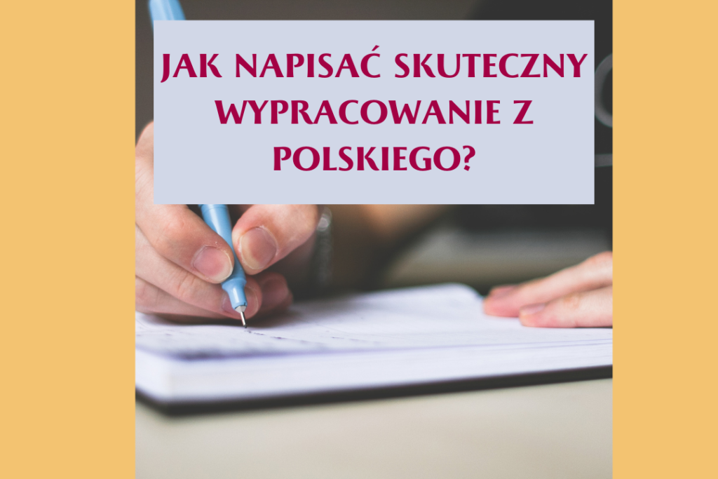 pisać wypracowanie z polskiego